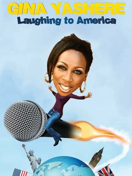 Постер Gina Yashere: Laughing to America