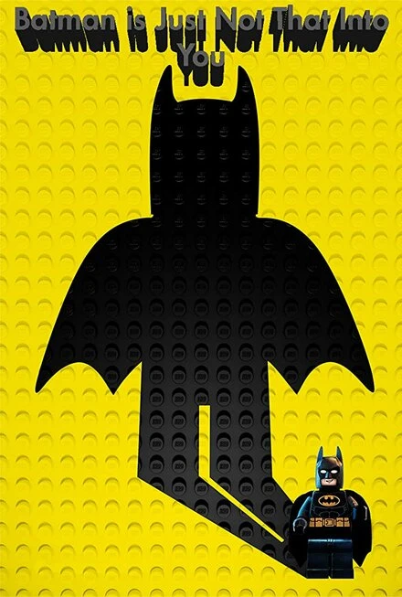 Постер Batman Is Just Not That Into You
