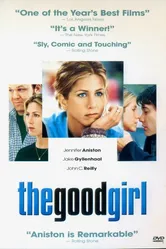The Good Girl: Deleted Scenes постер