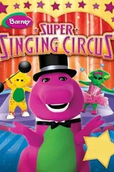 Barney's Super Singing Circus постер