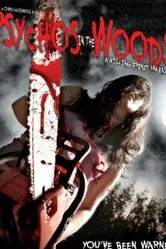 Psychos in the Woods постер