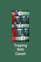 Tripping with Caveh постер