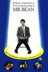 The Exciting Escapades of Mr. Bean постер