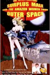The Interplanetary Surplus Male and Amazon Women of Outer Space постер