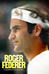 Roger Federer: A Champions Journey постер