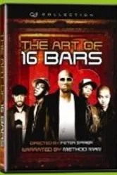 The Art of 16 Bars: Get Ya' Bars Up постер
