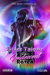 Glass Talons of the Iridescent Raven постер