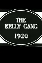 The Kelly Gang постер