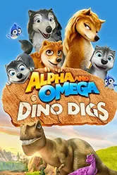 Альфа и Омега 6: Прогулка с динозавром 2015 постер
