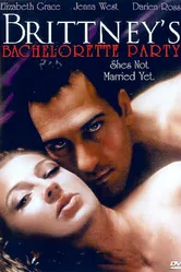 Brittney's Bachelorette Party постер