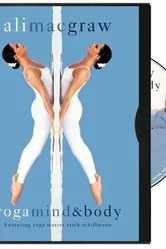 Ali MacGraw: Yoga Mind & Body постер