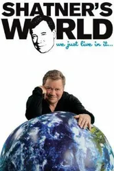 Shatner's World... We Just Live in It... постер