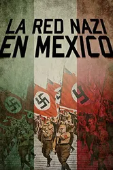 La Red Nazi en México постер