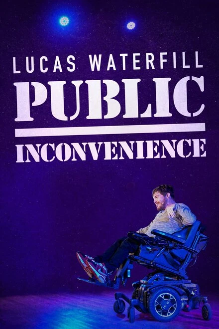 Постер Lucas Waterfill: Public Inconvenience