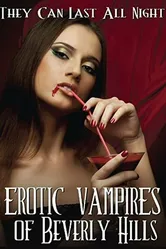 Erotic Vampires of Beverly Hills постер
