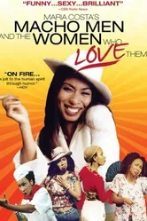 Macho Men and the Women Who Love Them The Movie постер