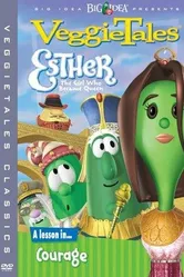 VeggieTales: Esther, the Girl Who Became Queen постер