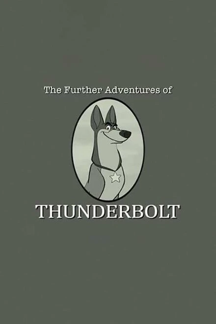 Постер 101 Dalmatians: The Further Adventures of Thunderbolt