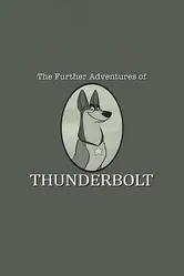 101 Dalmatians: The Further Adventures of Thunderbolt постер