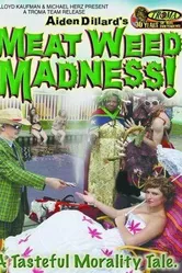 Meat Weed Madness постер