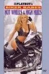 Playboy: Biker Babes, Hot Wheels & High Heels постер