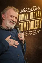 Tommy Tiernan: Tomfoolery постер