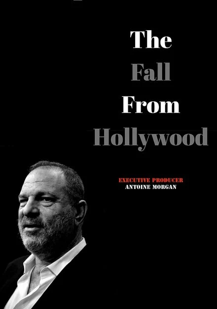 Постер The Fall from Hollywood: A Harvey Weinstein Documentary