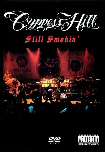 Постер Cypress Hill: Still Smokin'