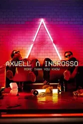 Axwell & Ingrosso: More Than You Know постер