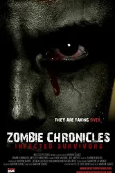 Zombie Chronicles: Infected Survivors постер