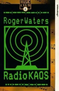 Постер Roger Waters: Radio K.A.O.S.