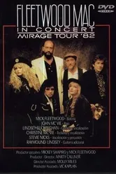 Fleetwood Mac in Concert: Mirage Tour 1982 постер