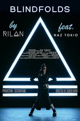 Rilan Feat. Naz Tokio: Blindfolds постер