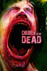 Children of the Dead постер