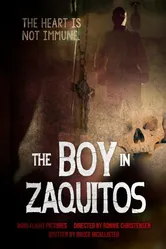 The Boy in Zaquitos постер