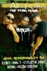 Tha Alkaholiks: Live from Rehab постер