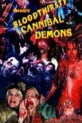 Bloodthirsty Cannibal Demons постер