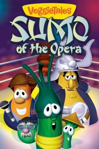 Постер VeggieTales: Sumo of the Opera