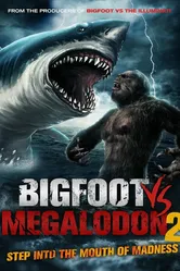 Bigfoot vs Megalodon 2 постер