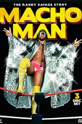 Macho Man: The Randy Savage Story постер