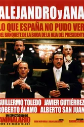 Alejandro y Ana. Lo que España no pudo ver del banquete de la boda de la hija del presidente постер