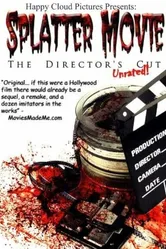 Splatter Movie: The Director's Cut постер