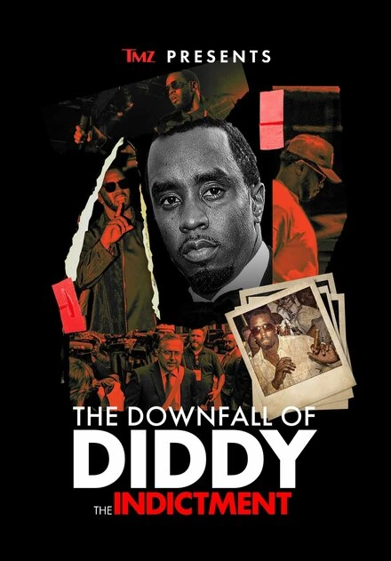 Постер TMZ Presents: The Downfall of Diddy the Indictment