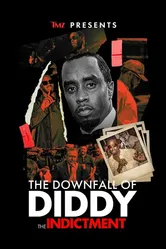 TMZ Presents: The Downfall of Diddy the Indictment постер