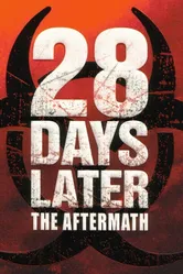 28 Days Later: The Aftermath (Chapter 3) - Decimation постер