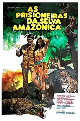 Prisioneiras da Selva Amazônica постер