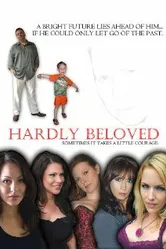 Hardly Beloved постер