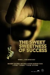 The Sweet Sweetness of Success постер