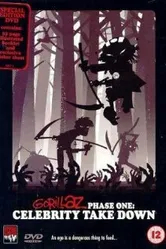 Gorillaz: Phase One - Celebrity Take Down постер