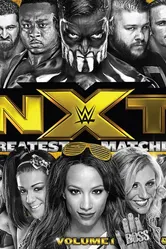 NXT Greatest Matches Vol. 1 постер